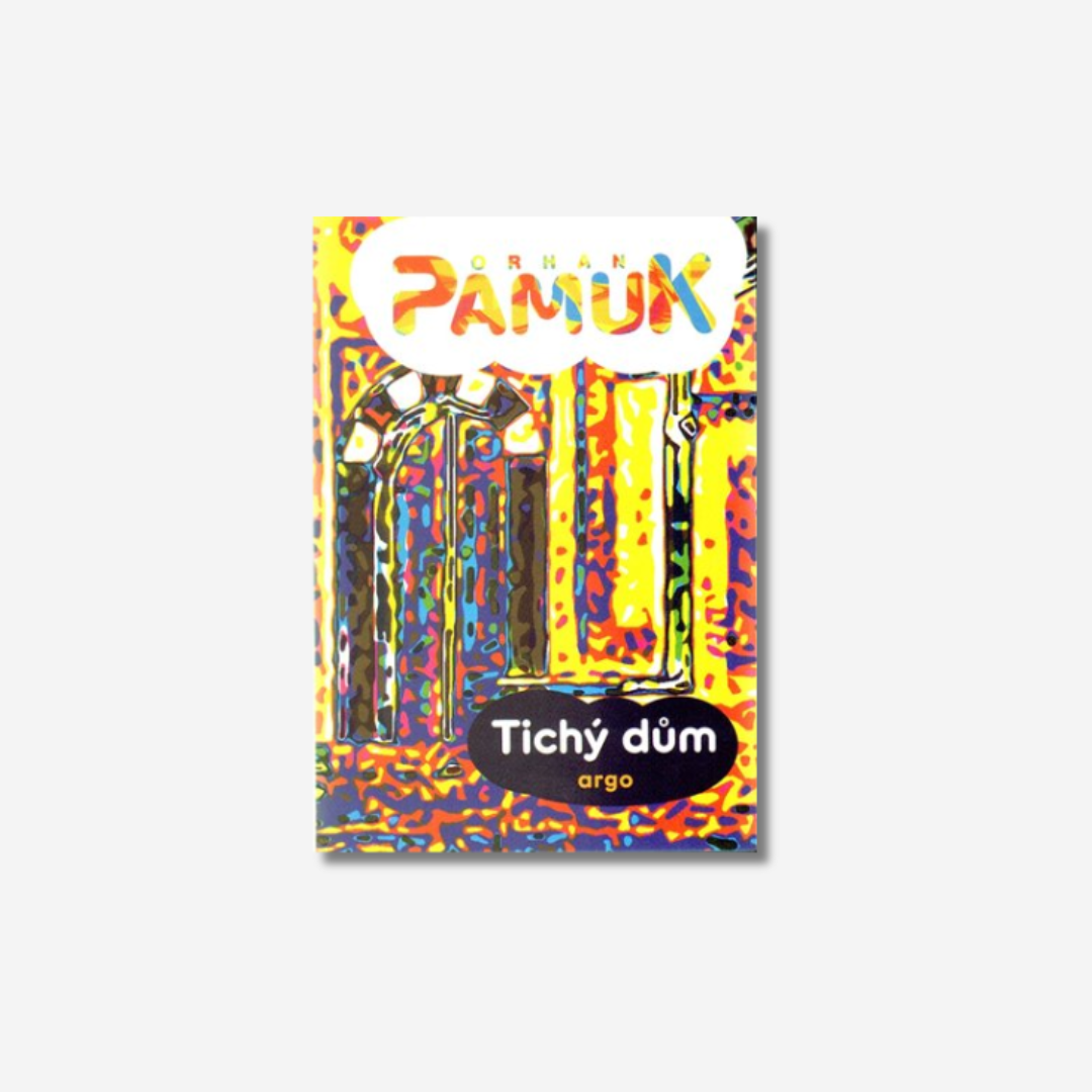 Orhan Pamuk: Tichý dům