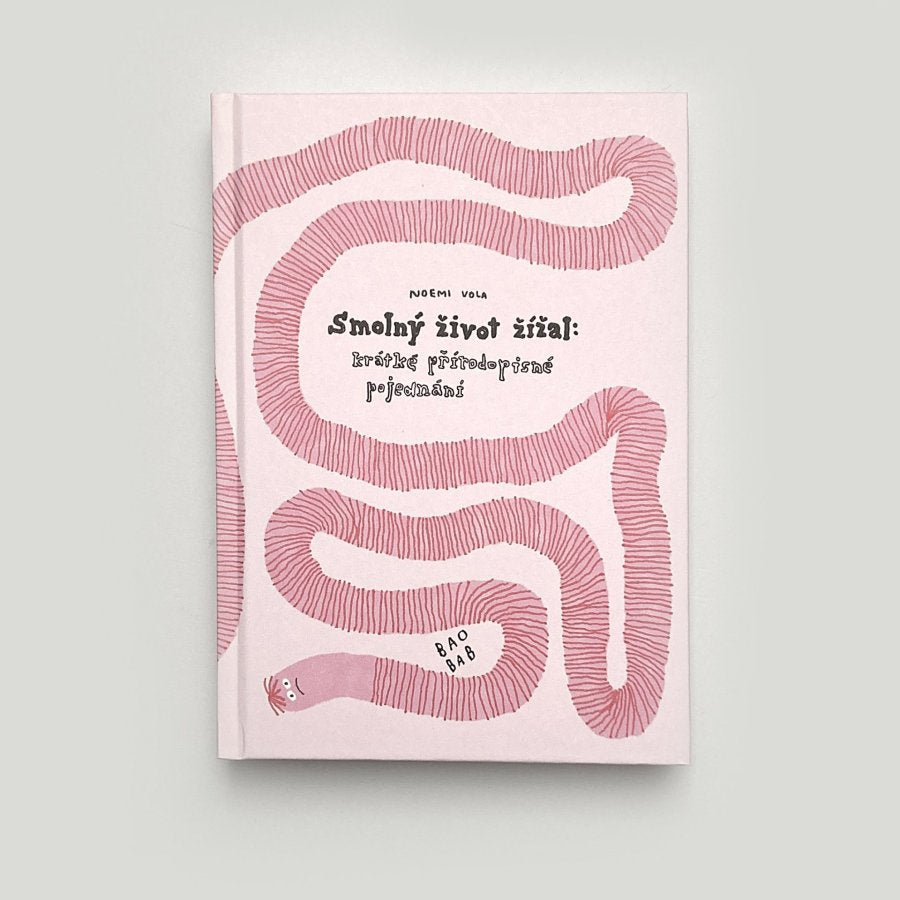 Smolný život žížal: krátké přírodopisné pojednání