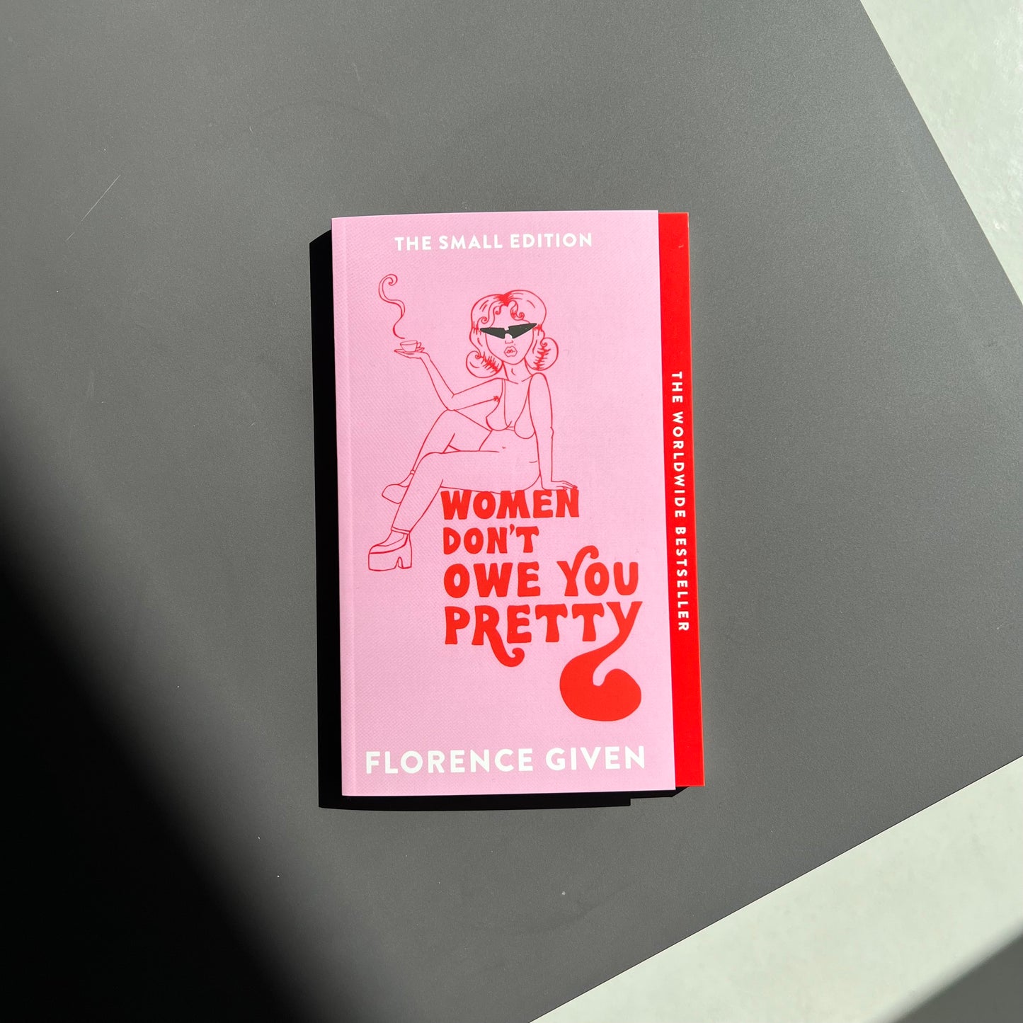 Women Don't Owe You Pretty