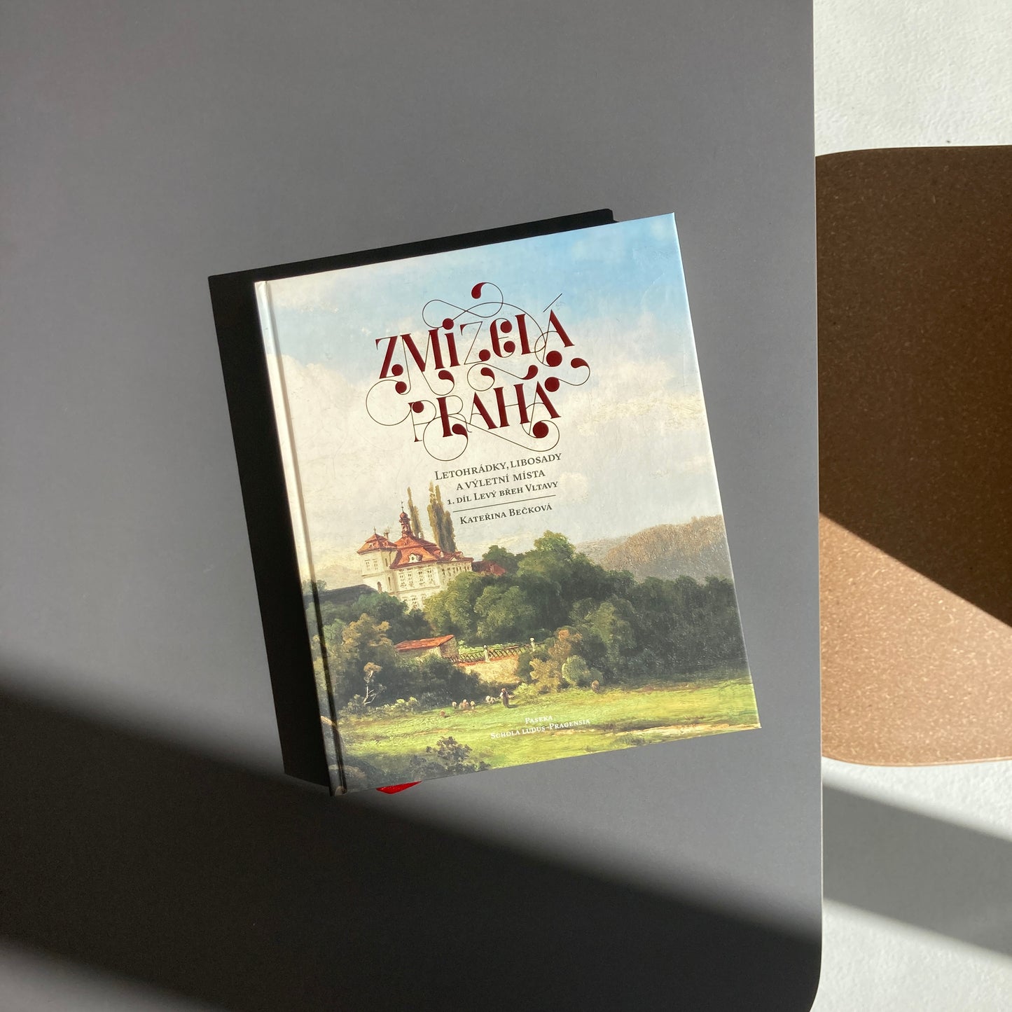 Disappeared Prague – Summer castles, holiday resorts and excursion spots, part 1: Left bank of the Vltava