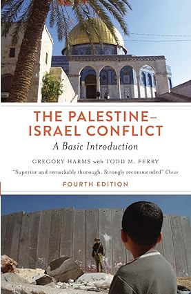 The Palestine-Israel Conflict A Basic Introduction