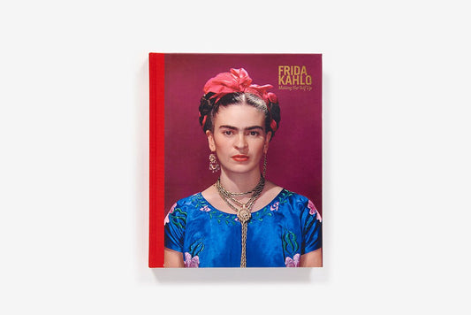 Frida Kahlo: Making Her Self Up