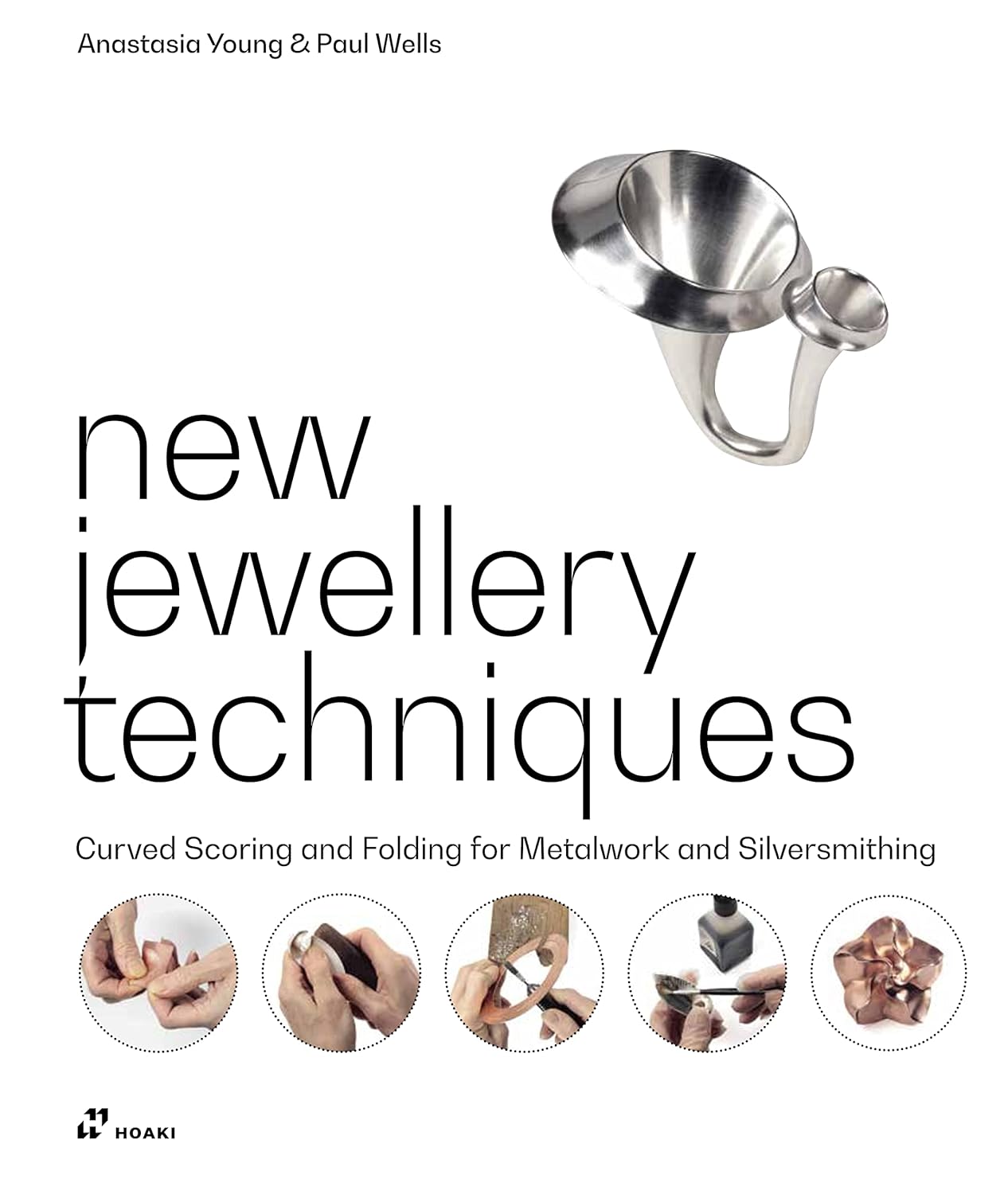 New Jewellery Techniques: Curved Scoring and Folding for Metalwork and Silversmithing