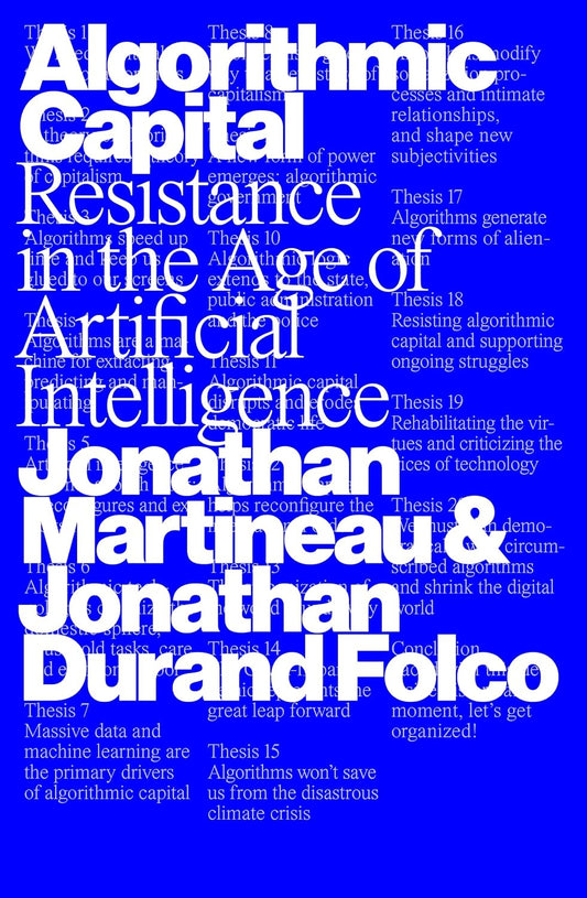 Algorithmic Capital: Resistance in the Age of Artificial Intelligence