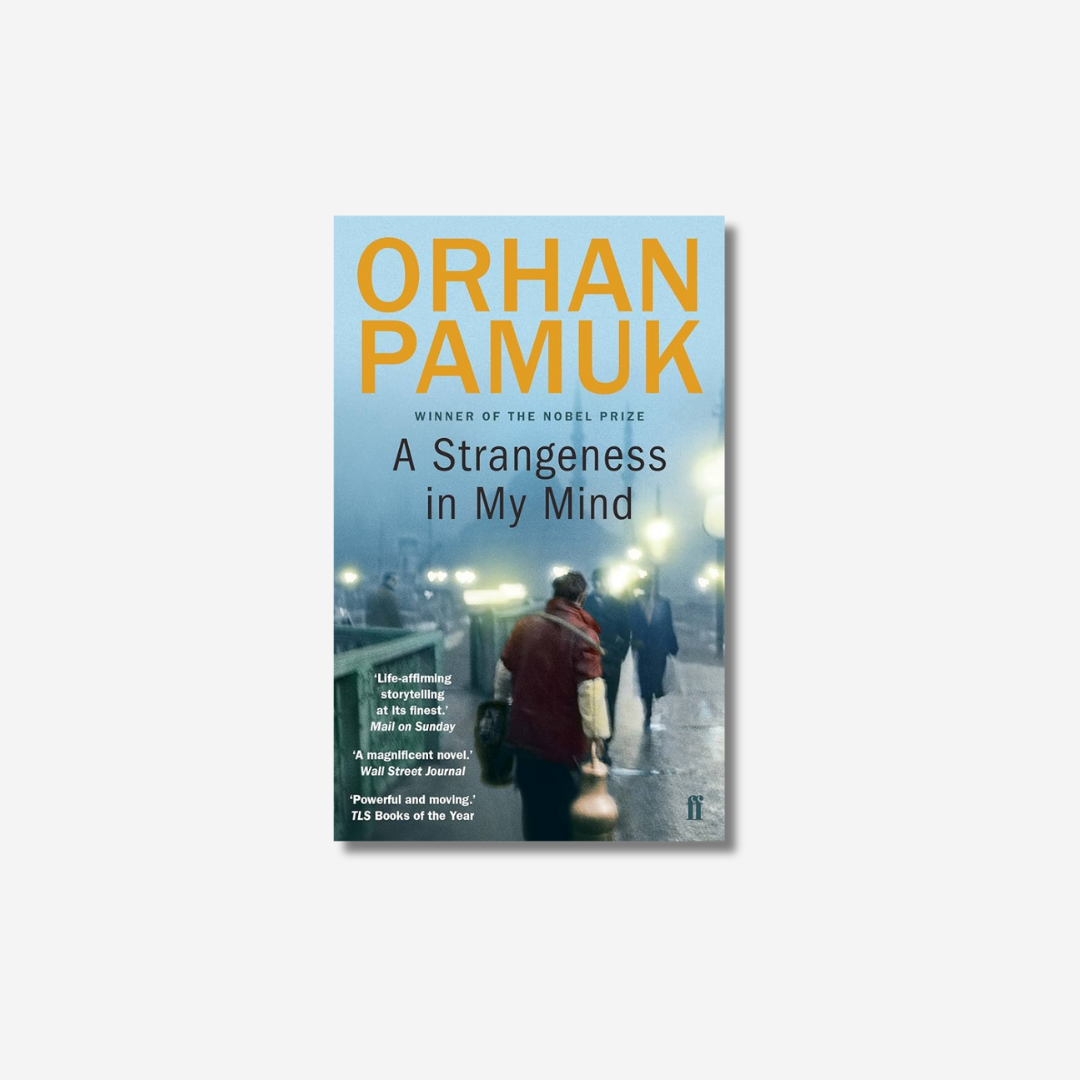 Orhan Pamuk: A Strangeness in My Mind