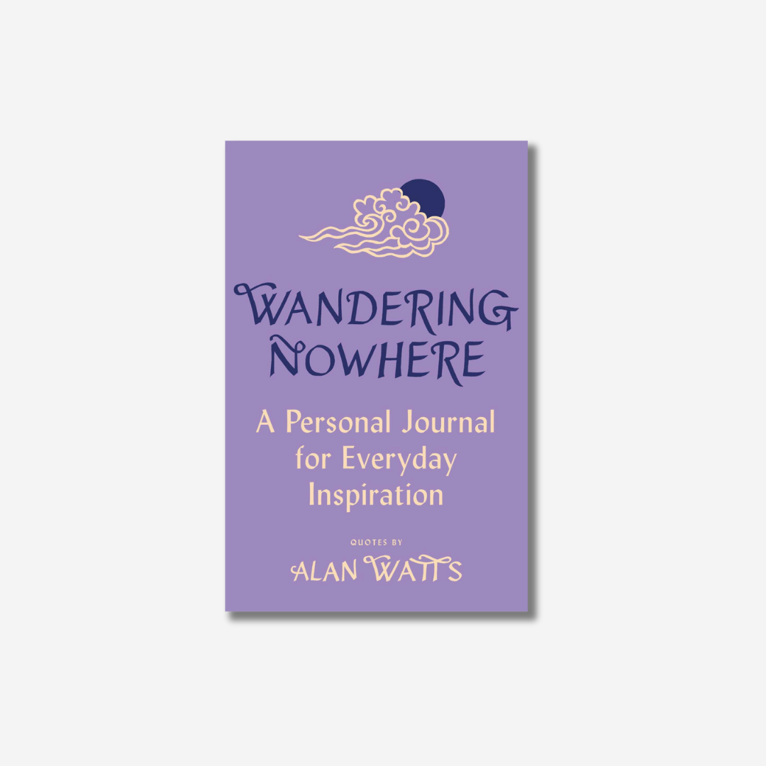 Wandering Nowhere: A Personal Journal for Everyday Inspiration