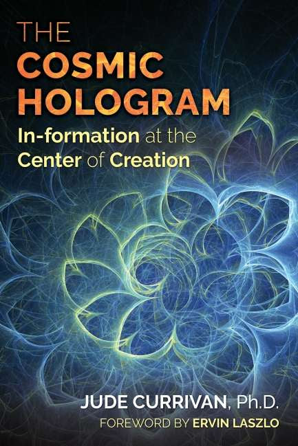 COSMIC HOLOGRAM In-formation at the Center of Creation