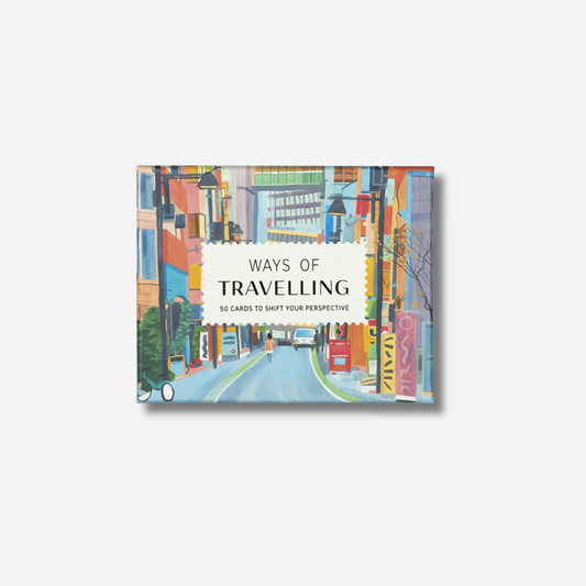 Ways of Traveling: 50 Cards to Shift Your Perspective