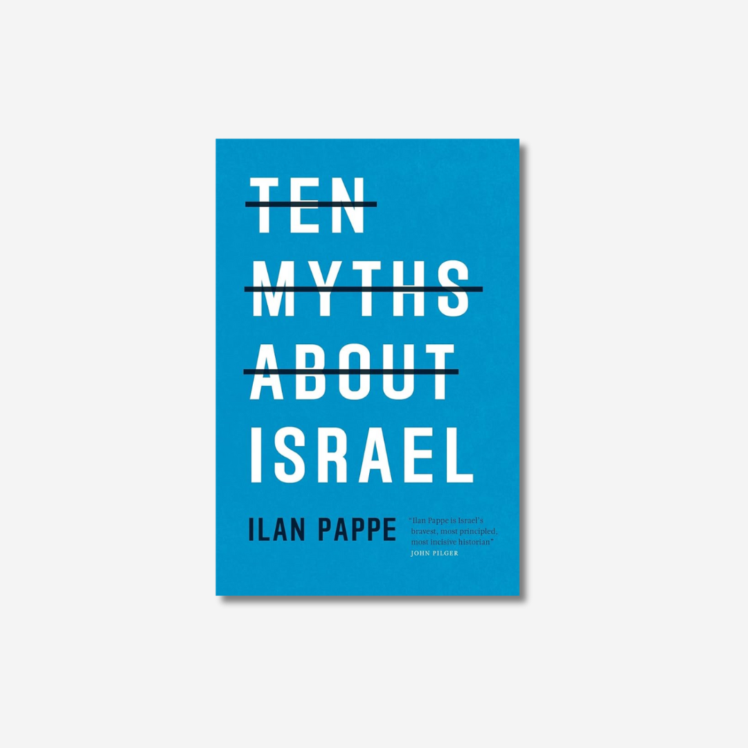 Ten Myths About Israel