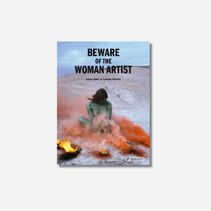 Beware of the Woman Artist