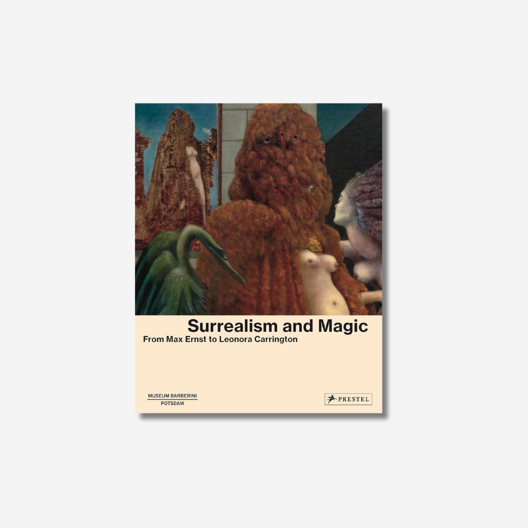 Surrealism and Magic: Enchanted Modernity