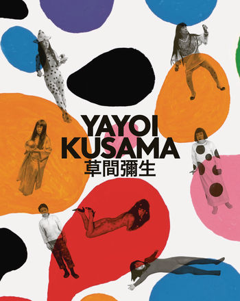 Yayoi Kusama / A Retrospective