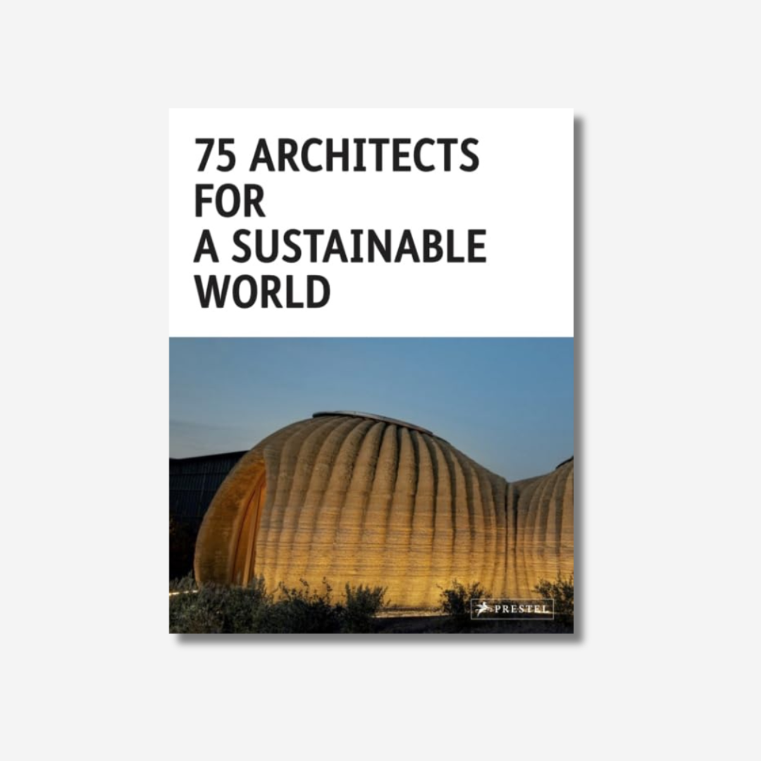 75 Architects for a Sustainable World