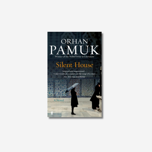 Orhan Pamuk: Silent House