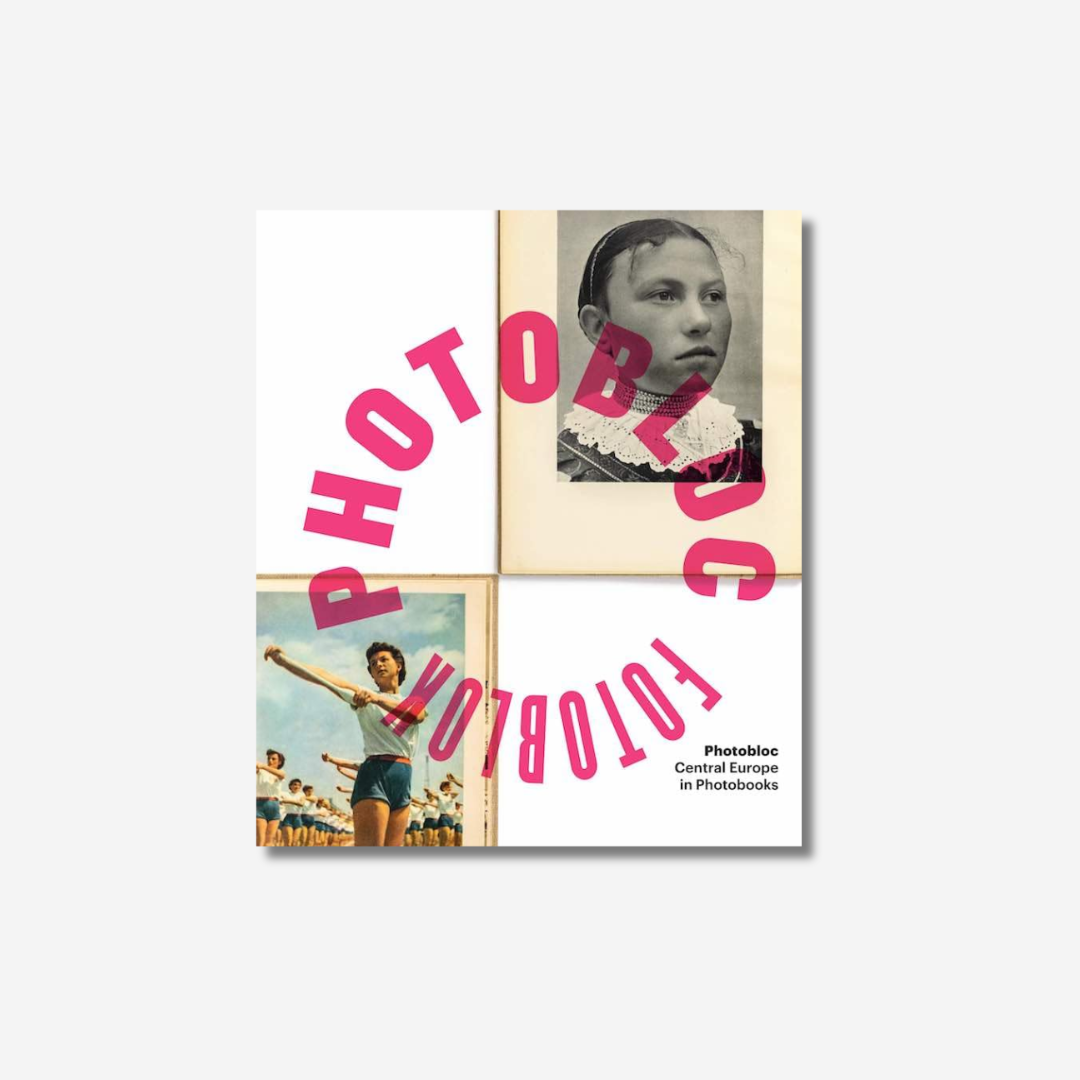 Photobloc: Central Europe in Photobooks