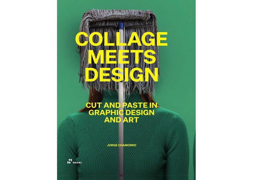 Collage meets design / Cut and Paste in Graphic Design and Art