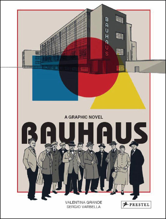 Bauhaus A Graphic Novel
