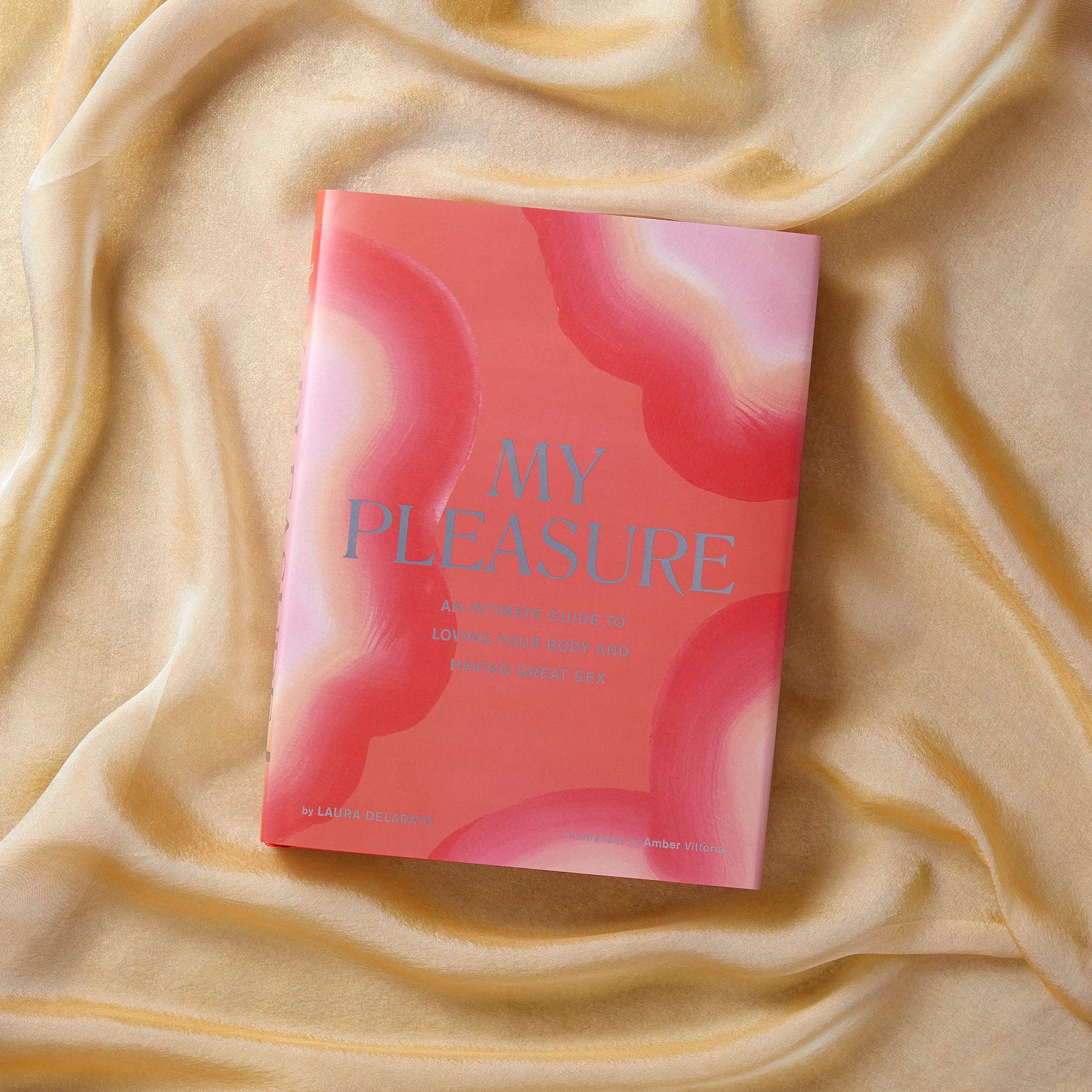 My Pleasure: An Intimate Guide to Loving Your Body and Having Great Se –  Bendox Bookshop