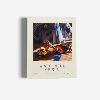 A Spoonful of Sun: Mediterranean Cookbook for All Seasons