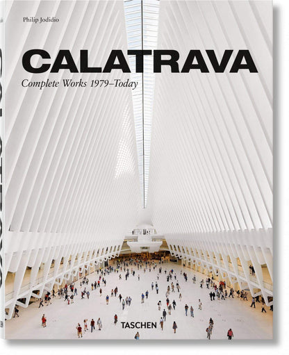 Calatrava. Complete Works 1979–Today