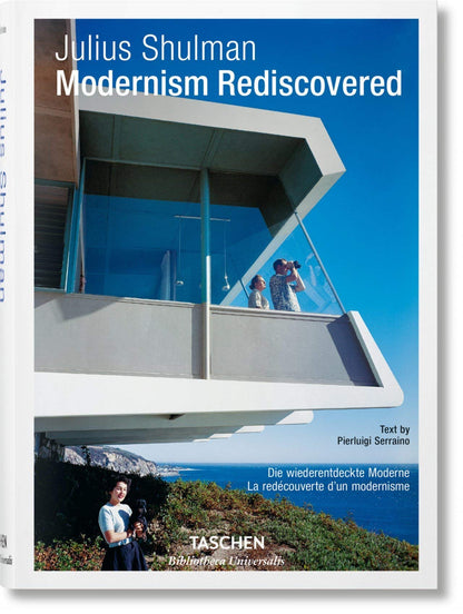 Julius Shulman. Modernism Rediscovered