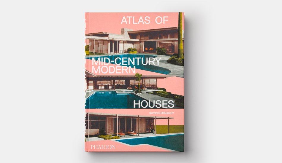 Atlas of Mid-Century Modern Houses