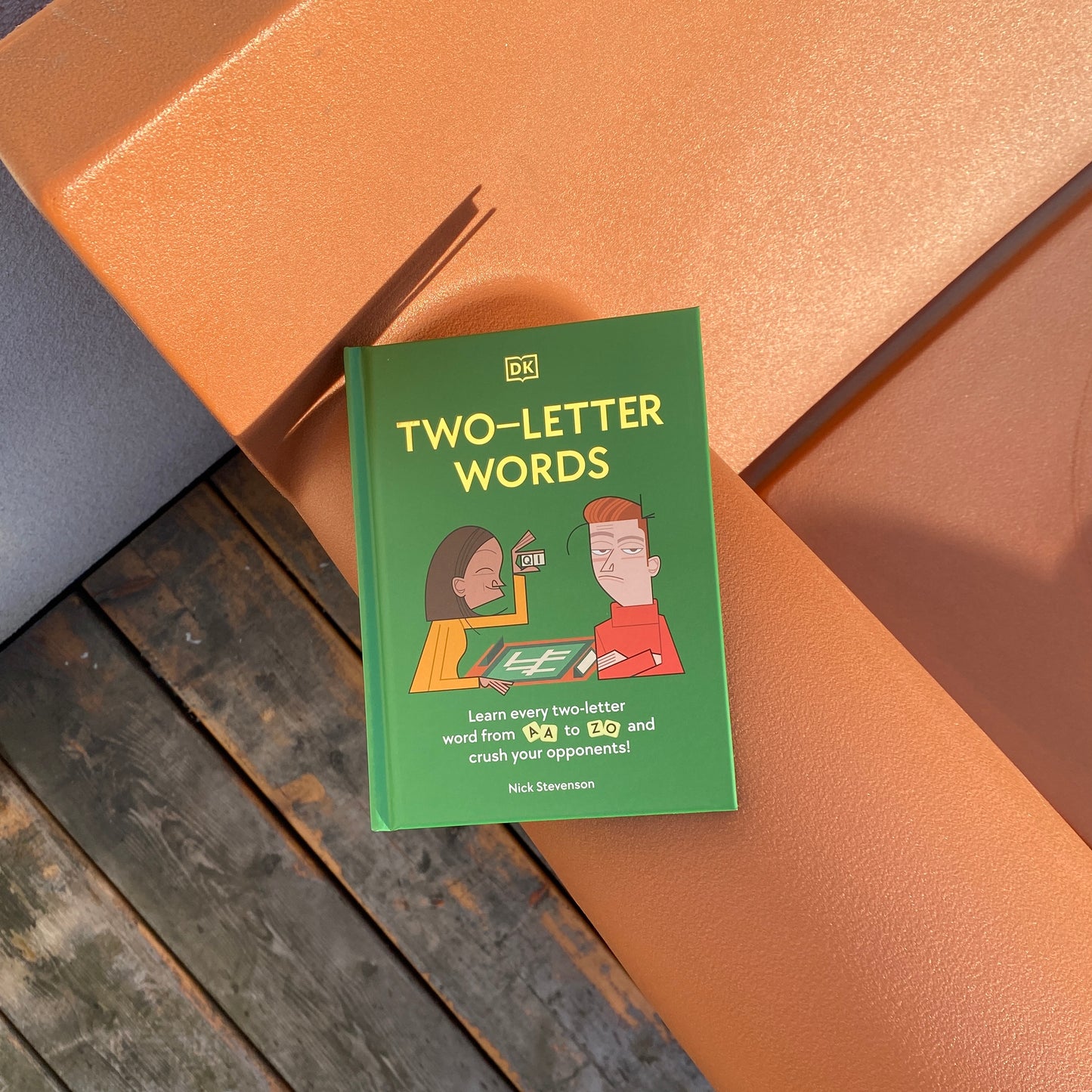 Two-Letter Words: Learn Every Two-letter Word From Aa to Zo and Crush Your Opponents!