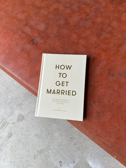 The School of Life - How To Get Married