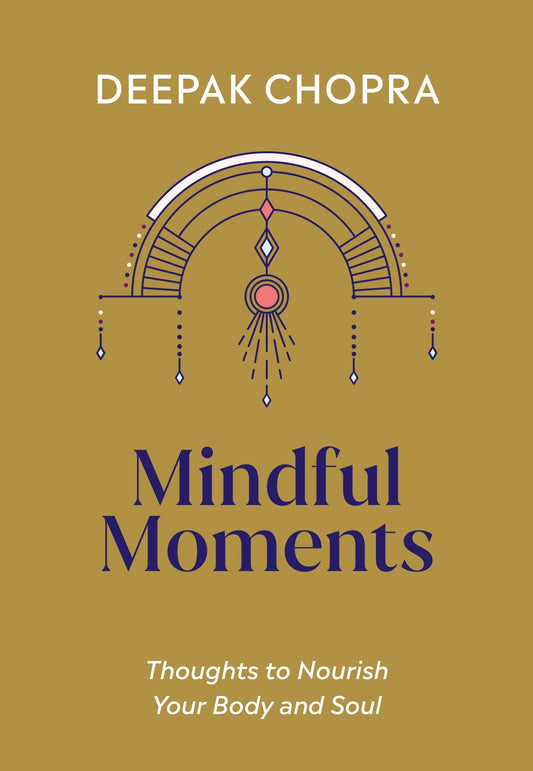 Mindful Moments: Thoughts to Nourish Your Body and Soul